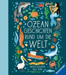 Ozeangeschichten rund um die Welt - 9783473464234 Ravensburger Verlag