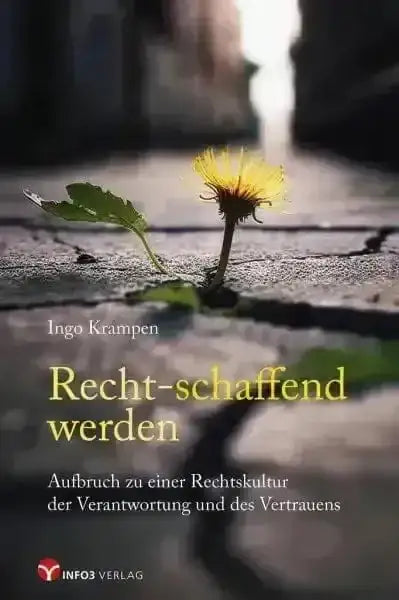 Recht-schaffend werden Info3 Verlag