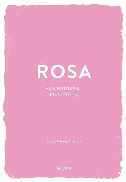 ROSA (Farben der Kunst) Midas Verlag