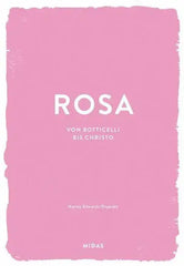 ROSA (Farben der Kunst) Midas Verlag