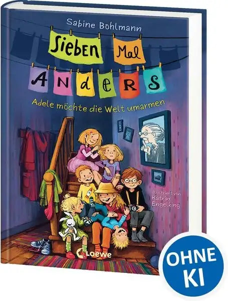 sieben-mal-anders-band-1-adele-moechte-die-welt-umarmen-gebundene-ausgabe-sabine-bohlmann - kunstundspiel 