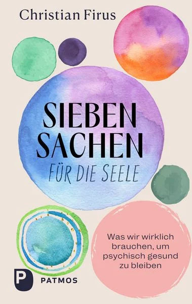 Siebensachen für die Seele  - Taschenbuchausgabe