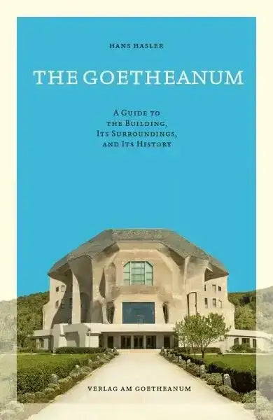 The Goetheanum - englische Ausgabe - 9783723518052 Verlag am Goetheanum