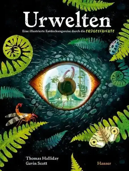 Urwelten. Eine illustrierte Entdeckungsreise durch die Erdgeschichte
