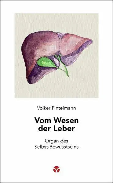 Vom Wesen der Leber Info3 Verlag