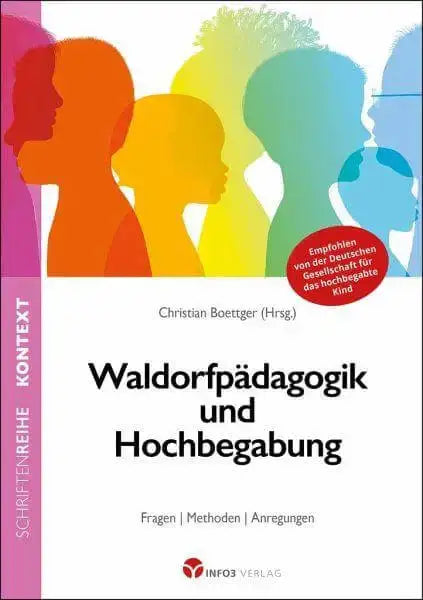 Waldorfpädagogik und Hochbegabung Info3 Verlag