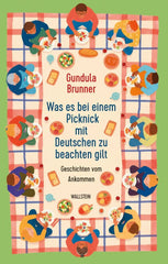 Was es bei einem Picknick mit Deutschen zu beachten gilt - Taschenbuchausgabe