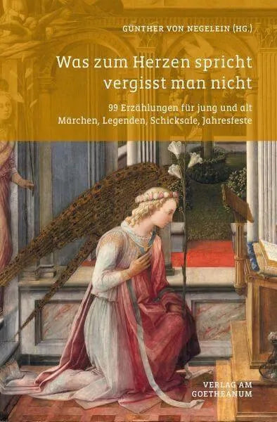 Was zum Herzen spricht vergisst man nicht Verlag am Goetheanum