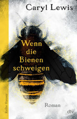 Wenn die Bienen schweigen - Taschenbuchausgabe