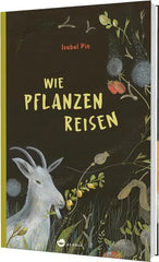 wie-pflanzen-reisen-kunstundspiel-1 - kunstundspiel 
