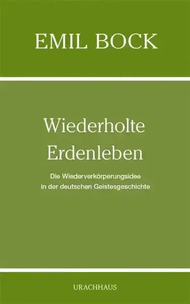 Wiederholte Erdenleben - 9783825154318 Verlag Freies Geistesleben