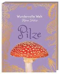 wundervolle-welt-kleine-schatze-pilze-kunstundspiel-1 - kunstundspiel 